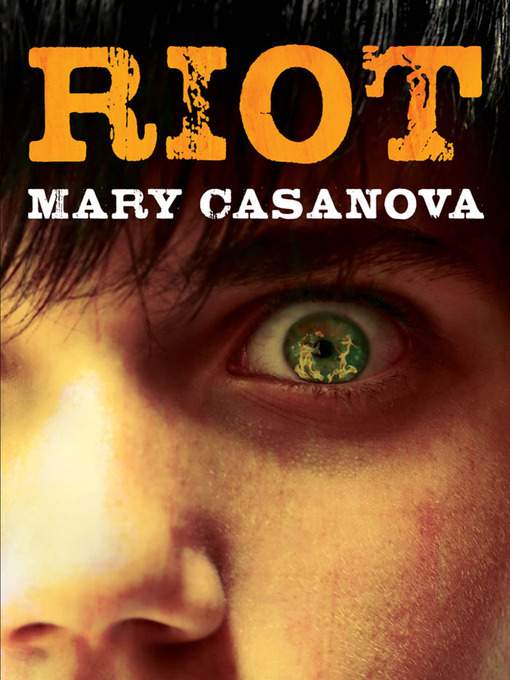 Title details for Riot by Mary Casanova - Available